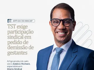 TST exige participação sindical em pedido de demissão de gestantes